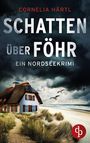 Cornelia Härtl: Schatten über Föhr, Buch