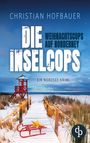 Text: „Christian Hofbauer - Die Inselcops: Weihnachtscops auf Norderney - Ein Nordsee-Krimi.“ Schneebedeckter Strand mit Schlitten.