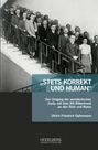 Ulrich Friedrich Opfermann: ¿Stets korrekt und human¿, Buch