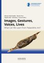 : Images, Gestures, Voices, Lives, Buch