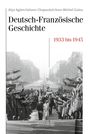 „Deutsch-Französische Geschichte 1933 bis 1945“. Historisches Foto einer Militärparade mit Menschen, die salutieren.