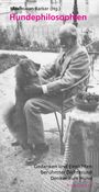 Maximilian Barker (Hg.), Hundephilosophien. Ein Mann sitzt mit einem Hund vor einem Tisch im Freien.