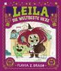 Flavia Z. Drago: Leila die weltbeste Hexe, Buch