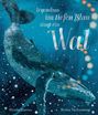 Text: "Irgendwo im tiefen Blau singt ein Wal". Illustration eines Wals im Wasser mit leuchtenden Punkten.