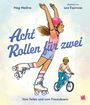 „Acht Rollen für zwei. Vom Teilen und vom Freundesein.“ Mädchen auf Rollschuhen und Junge auf Fahrrad, fröhlich.