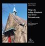 Maria Margareta Sollbach-Papeler: 100 Jahre Sankt Elisabeth-Kirche in Herdecke-Ende, Buch