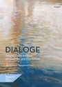 Texte: "DIALOGE", "Über Bild und Sprache, Imagination und Realisation", "Monika Miller / Olga Bonath (Hrsg.)". Gemälde von Wasseroberfläche.