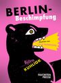 Björn Kuhligk: Berlin-Beschimpfung, Buch