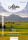 Franz-Marc Frei: Allgäu - HeimatMomente, Buch