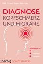Dagny Holle-Lee: Diagnose Kopfschmerz und Migräne, Buch
