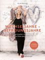 Silja Mahlow: Wechseljahre - Befreiungsjahre, Buch