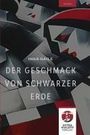 Inga Gaile: Der Geschmack von schwarzer Erde, Buch