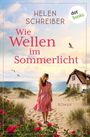 Helen Schreiber: Wie Wellen im Sommerlicht, Buch
