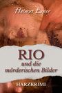 Helmut Exner: Rio und die mörderischen Bilder, Buch