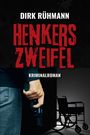 Dirk Rühmann: Henkers Zweifel, Buch