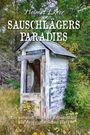 Helmut Exner: Sauschlägers Paradies, Buch