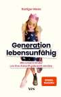 Rüdiger Maas: Generation lebensunfähig, Buch