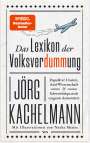 Jörg Kachelmann: Das Lexikon der Volksverdummung, Buch