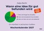 Katja Berlin - Wann eine Idee für gut befunden wird. Tortendiagramm:  grün dominierend für "Mann wiederholt sie".