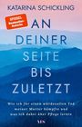 Katarina Schickling: An deiner Seite bis zuletzt, Buch