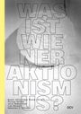 Sebastian C. Strenger: Was ist Wiener Aktionismus?, Buch