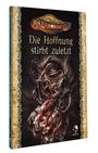 „Cthulhu: Die Hoffnung stirbt zuletzt“ in gelber Schrift. Dunkles, groteskes Bild mit tentakelartigem Wesen.