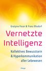 Gra¿yna Fosar: Vernetzte Intelligenz, Buch
