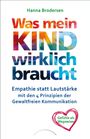 „Was mein Kind wirklich braucht“ in farbigen Buchstaben, „Empathie statt Lautstärke…“ in Blau. Herz mit „Gefühle als Wegweiser“.