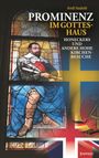 Arndt Haubold: Prominenz im Gotteshaus - Honeckers und andere hohe Kirchenbesuche, Buch