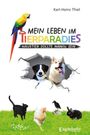 Karl-Heinz Thiel: Mein Leben im Tierparadies, Buch
