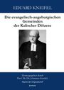 Eduard Kneifel: Die evangelisch-augsburgischen Gemeinden der Kalischer Diözese, Buch