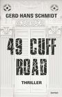 Gerd Hans Schmidt: 49 Cuff Road, Buch