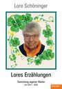 Lore Schöninger: Lores Erzählungen, Buch