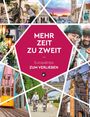 Monika Baumüller: KUNTH Mehr Zeit zu zweit, Buch