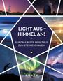 : KUNTH Licht aus - Himmel an!, Buch