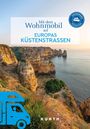 : KUNTH Mit dem Wohnmobil auf Europas Küstenstraßen, Buch