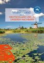 Gerhard von Kapff: KUNTH Mit dem Wohnmobil durch Deutschland und zu unseren Nachbarn, Buch
