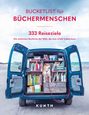 "Buckelist für Büchermenschen. 333 Reiseziele. Die schönsten Buchorte der Welt, die man erlebt haben muss. Ein Hund sitzt in einem Van voller Bücher am Strand."