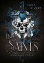 Sara Rivers: Bloody Saints, Buch