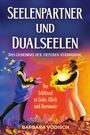 Barbara Vödisch: Seelenpartner und Dualseelen, Buch