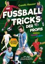 Camill Hauser: Die Fußball Tricks der Profis, Buch