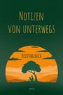 Eugen Lambrecht: Notizen von unterwegs - Reisetagebuch, Buch