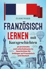 Élodie Weber: Französisch lernen mit Kurzgeschichten, Buch