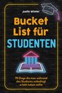 Justin Winter: Bucket List für Studenten, Buch