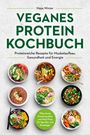 Maya Winter: Veganes Protein Kochbuch, Buch