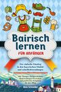 Alois Schneider: Bairisch lernen für Anfänger, Buch