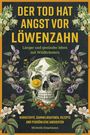 Michelle Ziegelmann: Der Tod hat Angst vor Löwenzahn, Buch