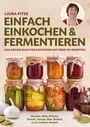 Text: "EINFACH EINKOCHEN & FERMENTIEREN, DAS GROSSE BUCH FÜR EINSTEIGER MIT ÜBER 100 REZEPTE". Gläser mit eingelegtem Gemüse.