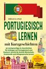 Ein Buchcover mit dem Text: "Portugiesisch lernen mit Kurzgeschichten". Oben die portugiesische Flagge, unten bunte Gebäude.