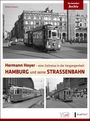 Stefan Carstens: Hamburg und seine Straßenbahn, Buch